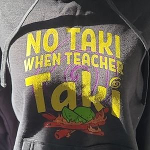 Taki teacher's hoodie